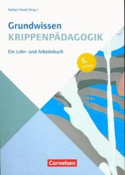 Grundwissen Krippenpädagogik