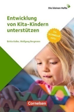 Entwicklung von Kita-Kindern unterstützen