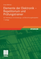 Elemente der Elektronik - Repetitorium und Prüfungstrainer