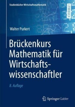 Brückenkurs Mathematik für Wirtschaftswissenschaftler