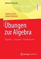 Übungen zur Algebra