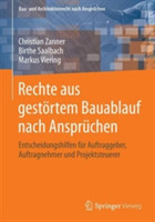 Rechte aus gestörtem Bauablauf nach Ansprüchen