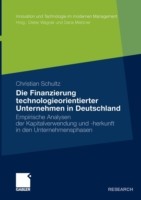 Die Finanzierung technologieorientierter Unternehmen in Deutschland