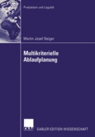 Multikriterielle Ablaufplanung