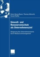 Umwelt- und Ressourcenschutz als Unternehmensziel