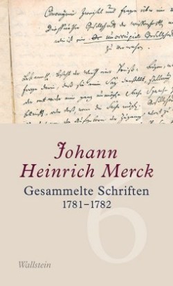 Gesammelte Schriften 1781-1782