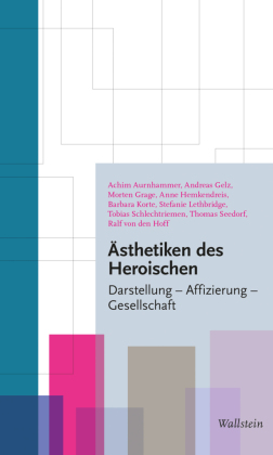 Ästhetiken des Heroischen