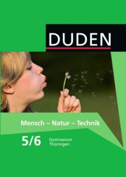 Duden Mensch - Natur - Technik - Gymnasium Thüringen - 5./6. Schuljahr