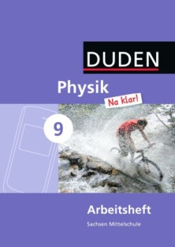 Physik Na klar! - Mittelschule Sachsen - 9. Schuljahr