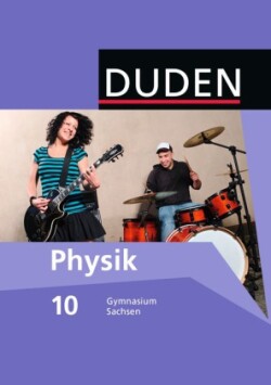 Duden Physik - Gymnasium Sachsen - 10. Schuljahr