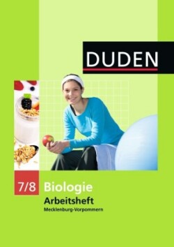 Duden Biologie - Sekundarstufe I - Mecklenburg-Vorpommern und Thüringen - 7./8. Schuljahr