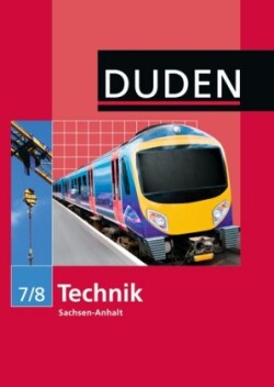 Duden Technik - Sekundarschule Sachsen-Anhalt - 7./8. Schuljahr