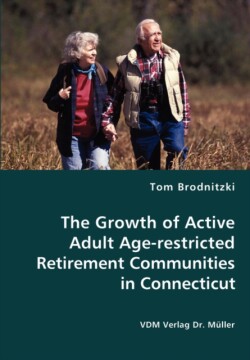 Growth of Active Adult Age-restricted Retirement Communities in Connecticut