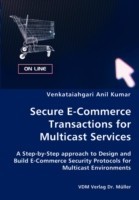 Secure E-Commerce Transactions for Multicast Services