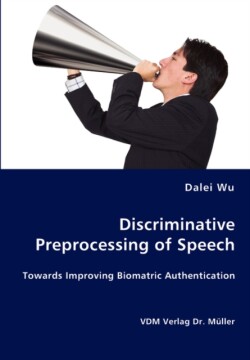 Discriminative Preprocessing of Speech