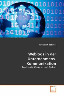 Weblogs in der Unternehmens-Kommunikation