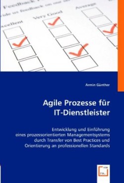 Agile Prozesse für IT-Dienstleister