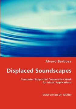 Displaced Soundscapes