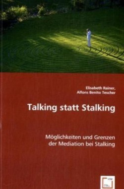 Talking statt Stalking