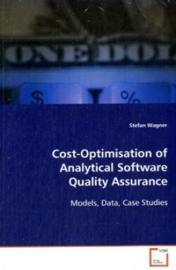 Cost-Optimisation of Analytical Software Quality Assurance