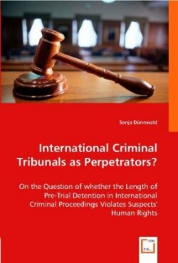 International Criminal Tribunals as Perpetrators?
