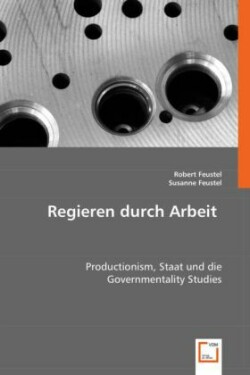 Regieren durch Arbeit