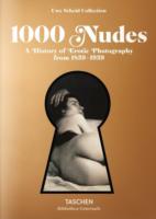 1000 Nudes. A History of Erotic Photography from 1839-1939