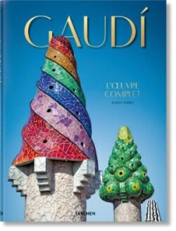 Gaudí. L’œuvre complet