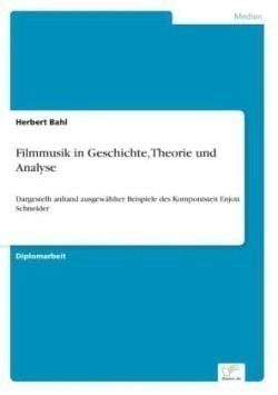 Filmmusik in Geschichte, Theorie und Analyse
