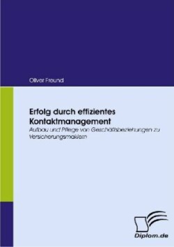 Erfolg durch effizientes Kontaktmanagement