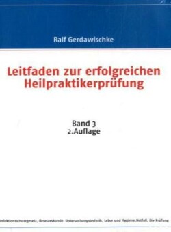 Leitfaden zur erfolgreichen Heilpraktikerprüfung