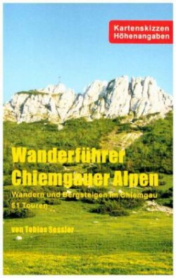 Wanderführer Chiemgauer Alpen