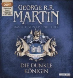 Das Lied von Eis und Feuer - Die dunkle Königin, 3 Audio-CD, 3 MP3