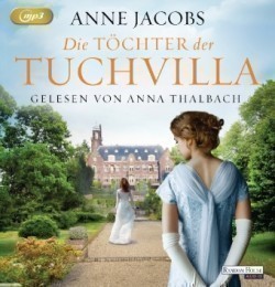 Die Töchter der Tuchvilla, 2 Audio-CD, 2 MP3