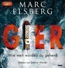 GIER - Wie weit würdest du gehen?, 2 Audio-CD, 2 MP3