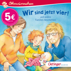 Wir sind jetzt vier! und andere Geschichten, 1 Audio-CD