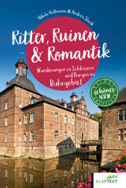 Ritter, Ruinen & Romantik
