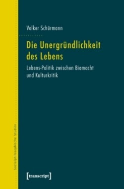 Die Unergründlichkeit des Lebens