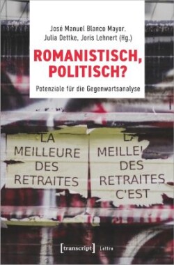 Romanistisch, politisch?