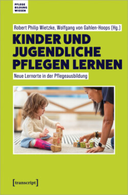 Kinder und Jugendliche pflegen lernen