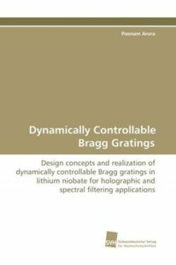 Dynamically Controllable Bragg Gratings