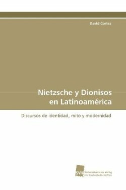 Nietzsche y Dionisos En Latinoamerica