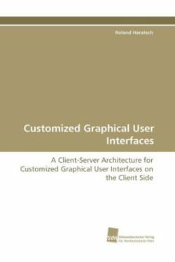 Customized Graphical User Interfaces
