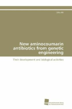 New aminocoumarin antibiotics from genetic engineering