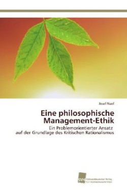 Eine philosophische Management-Ethik