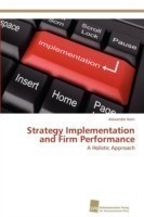 Strategy Implementation and Firm Performance