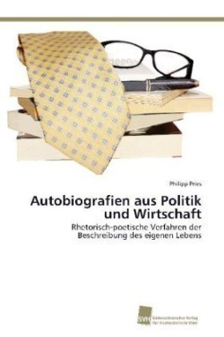 Autobiografien aus Politik und Wirtschaft