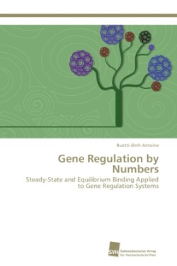 Gene Regulation by Numbers