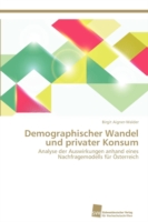 Demographischer Wandel und privater Konsum