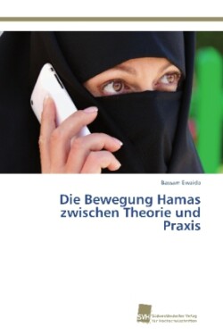 Bewegung Hamas zwischen Theorie und Praxis
